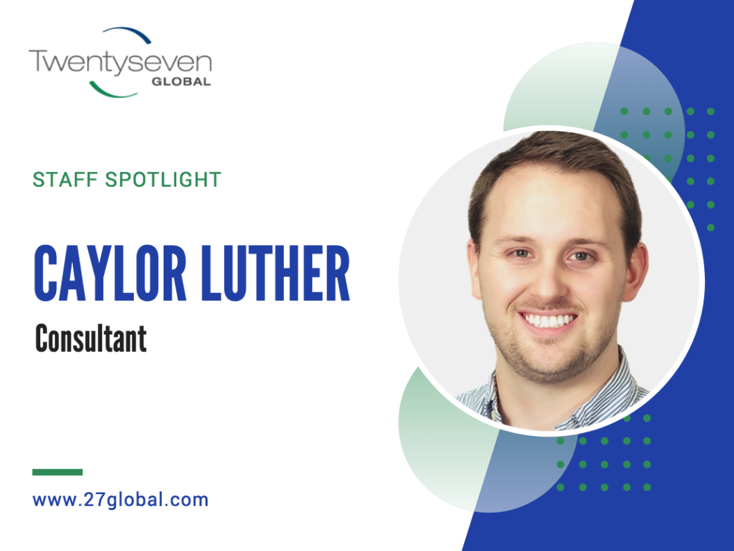 Staff spotlight of 27Global employee Caylor Luther